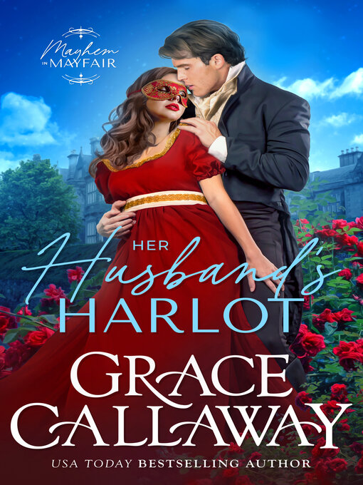 Title details for Her Husband's Harlot by Grace Callaway - Available